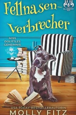 Cover of Fellnasen-Verbrecher