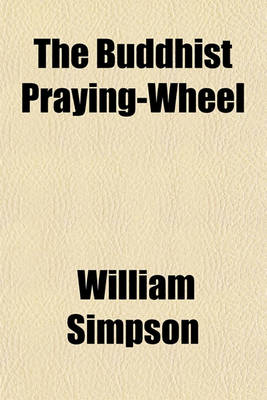 Book cover for The Buddhist Praying-Wheel