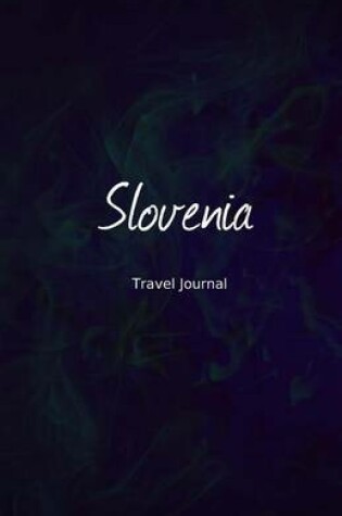 Cover of Slovenia Travel Journal
