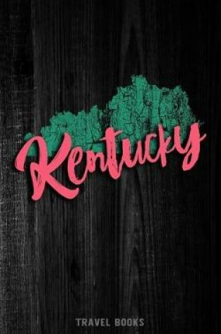 Cover of Travel Books Kentucky