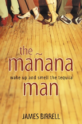 Book cover for The Mañana Man