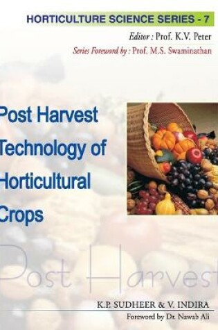 Cover of Postharvest Technology of Horticultural Crops: Vol.07. Horticulture Science Series