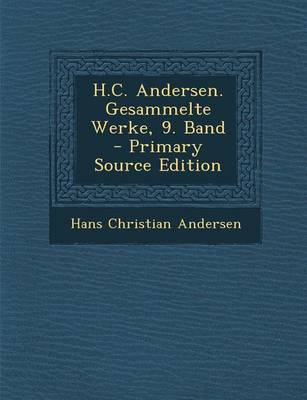 Book cover for H.C. Andersen. Gesammelte Werke, 9. Band - Primary Source Edition