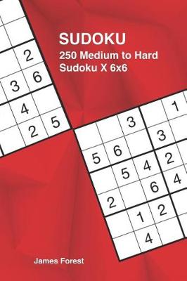 Book cover for 250 Medium to Hard Sudoku X 6x6