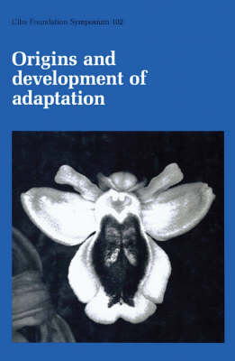 Cover of Ciba Foundation Symposium 102 – Origins and Development of Adaptation