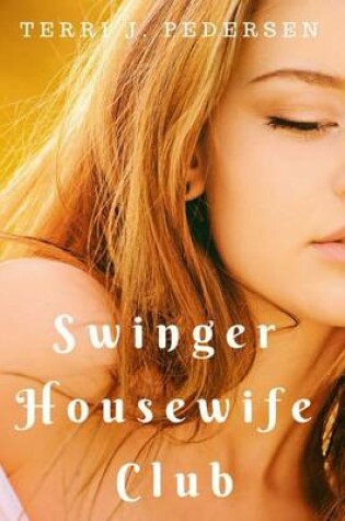 Cover of Swinger Housewife Club