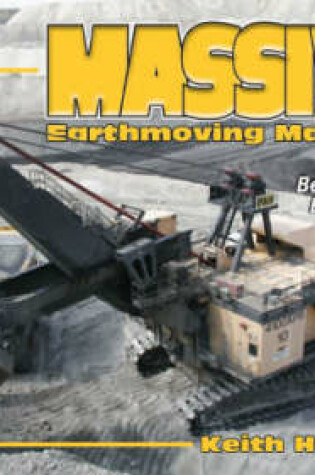 Cover of Massive Earthmoving Machines