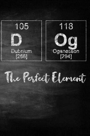 Cover of Dog the Perfect Element