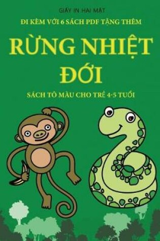 Cover of Sách tô màu cho tr&#7867; 4-5 tu&#7893;i (R&#7915;ng nhi&#7879;t &#273;&#7899;i)