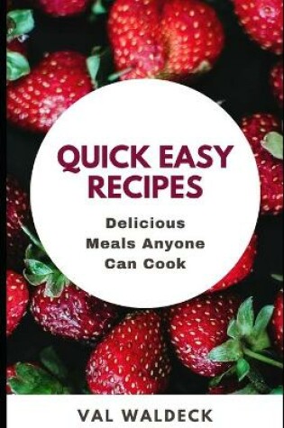 Cover of Quick Easy Recipes