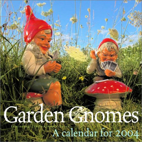 Cover of Garden Gnomes 2004 Calendar