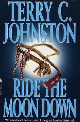 Cover of Ride the Moon Down: The Plainsmen