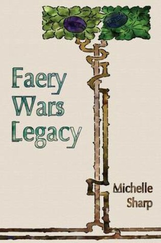 Cover of Faery Wars Legacy