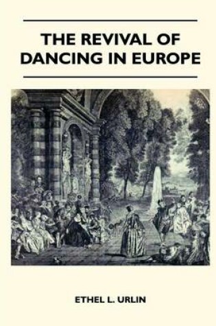 Cover of The Revival Of Dancing In Europe