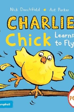 Cover of Charlie Chick Learns To Fly