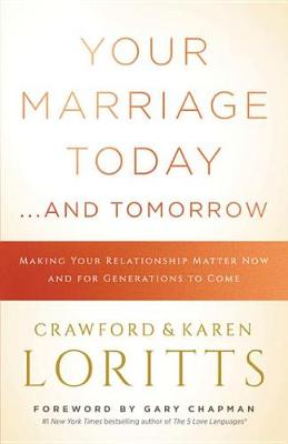 Book cover for Your Marriage Today. . .and Tomorrow