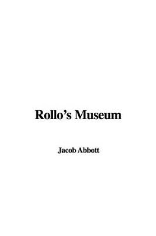 Cover of Rollo's Museum