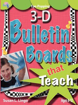 Book cover for Eye-Popping 3-D Bulletin Boards That Teach