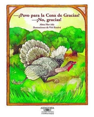 Book cover for Pavo Para La Cena? No Gracias (Turkey for Thanksgiving Dinner? No, Thanks!)