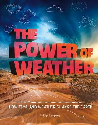 Book cover for Power of Weather: How Time and Weather Change the Earth (Weather and Climate)