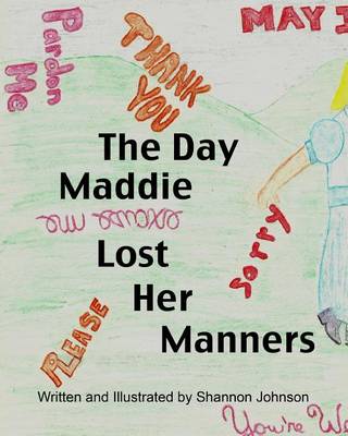 Book cover for The Day Maddie Lost Her Manners