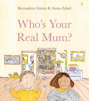 Book cover for Who’s Your Real Mum?