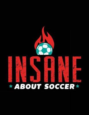 Book cover for Insane About Soccer