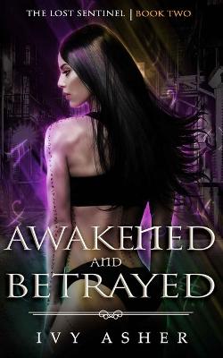 Book cover for Awakened and Betrayed