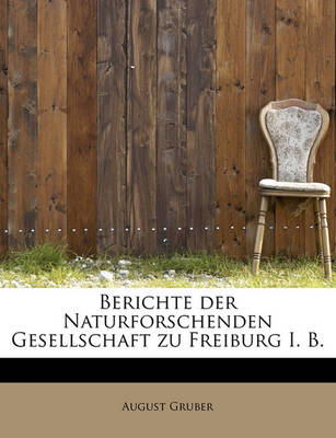 Book cover for Berichte Der Naturforschenden Gesellschaft Zu Freiburg I. B.