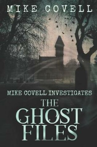 Cover of The Ghost Files