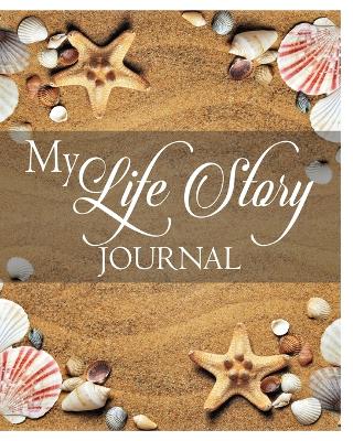 Book cover for My Life Story Journal