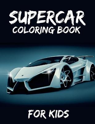 Book cover for Supercar Coloring Book For Kids