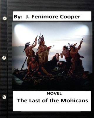 Book cover for The Last of the Mohicans. NOVEL (World's Classics) (historical)