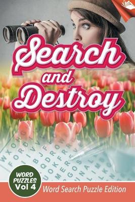 Book cover for Search and Destroy Word Puzzles Vol 4