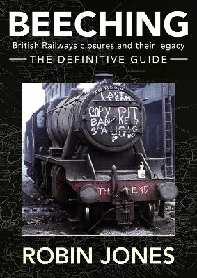 Book cover for Beeching - the Definitive Guide