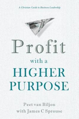 Book cover for Profit with a Higher Purpose