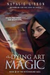 Book cover for The Dying Art of Magic