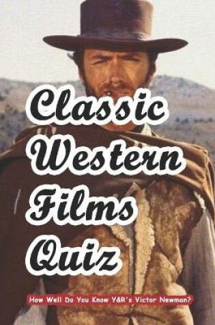 Cover of Classic Western Films Quiz
