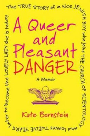 Cover of A Queer and Pleasant Danger