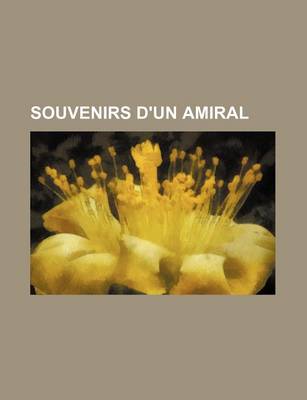 Book cover for Souvenirs D'Un Amiral