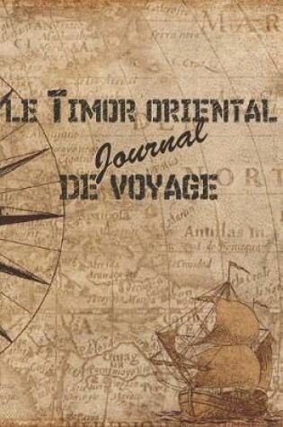 Cover of le Timor oriental Journal de Voyage