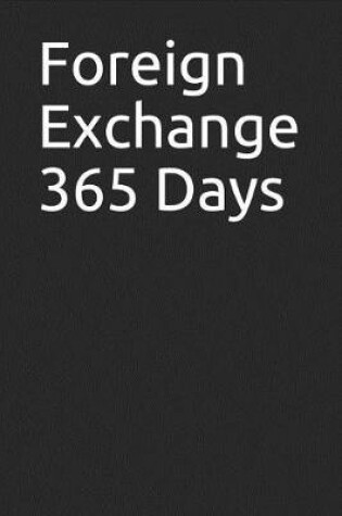 Cover of Foreign Exchange 365 Days