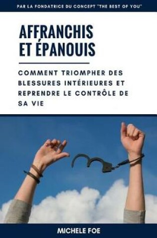 Cover of Affranchis Et Epanouis