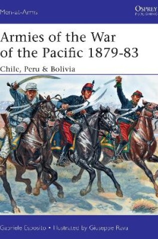 Cover of Armies of the War of the Pacific 1879-83