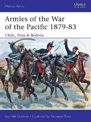 Book cover for Armies of the War of the Pacific 1879-83