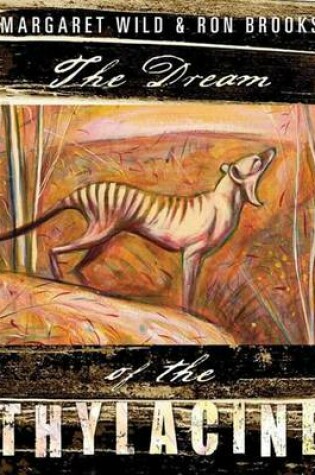 Cover of The Dream of the Thylacine