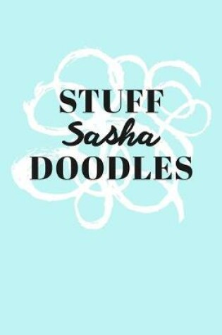 Cover of Stuff Sasha Doodles