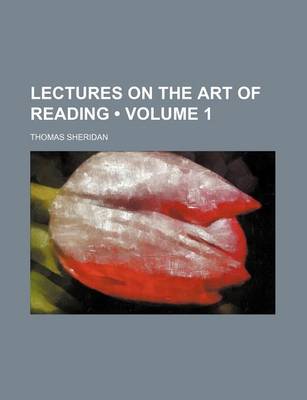 Book cover for Lectures on the Art of Reading (Volume 1)