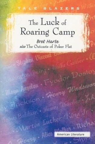 Cover of Luck of Roaring Camp and the Outcasts of Poker Flat