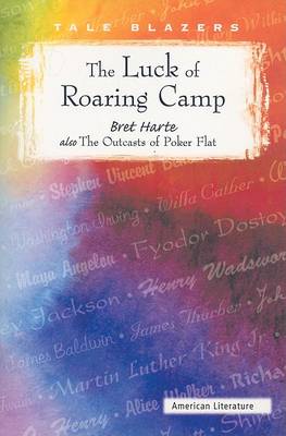 Book cover for Luck of Roaring Camp and the Outcasts of Poker Flat